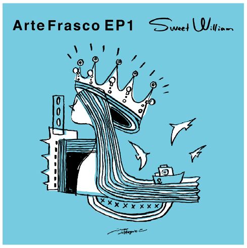 ARTE FRASCO EP 1 /Sweet William｜HIPHOP/R&B｜ディスクユニオン 