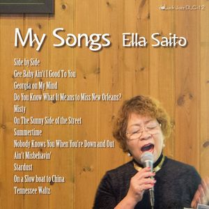 ELLA SAITO / エラ齋藤 / My Songs / マイ・ソングス