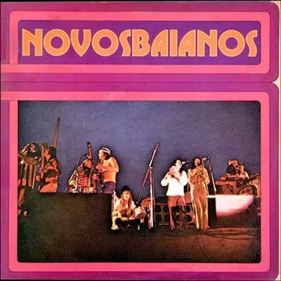 NOVOS BAIANOS / ノーヴォス・バイアーノス / NOVOS BAIANOS (1974)