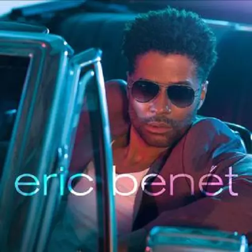 ERIC BENET / エリック・ベネイ / ERIC BENET