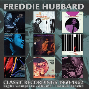FREDDIE HUBBARD / フレディ・ハバード / Classic Recordings 1960-1962