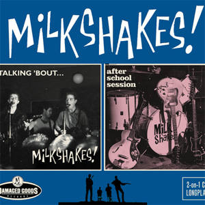 MILKSHAKES / ミルクシェイクス商品一覧｜PUNK｜ディスクユニオン・オンラインショップ｜diskunion.net