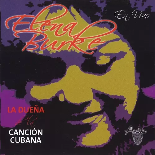 ELENA BURKE / エレーナ ・ ブルケ / EN VIVO LA DUENA DE LA CANCION CUBANA