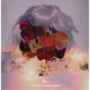7YEARS TO MIDNIGHT / Re: