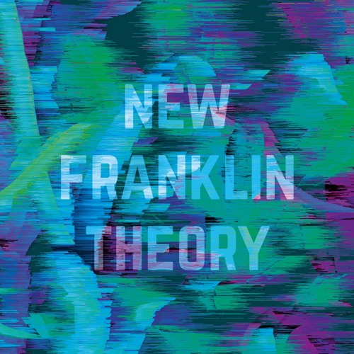 NEW FRANKLIN THEORY / OVERHILL ROAD VARIATIONS