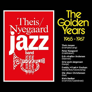 THEIS NYEGAARD / Golden Years 1965-1967