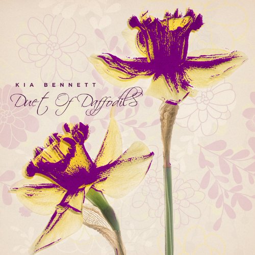 KIA BENNETT / DUET OF DAFFODILS EP