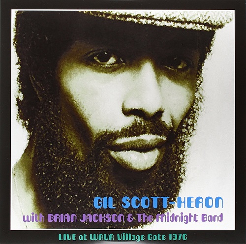 GIL SCOTT-HERON / ギル・スコット・ヘロン / Live At Wrvr Village Gate / Nyc With B Jackson & The Midnight Band 1976 (LP)