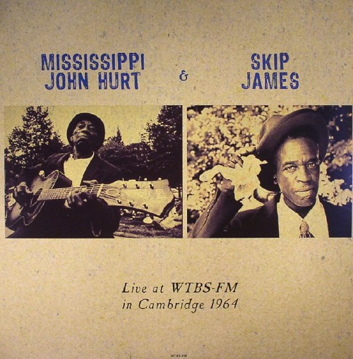 MISSISSIPPI JOHN HURT & SKIP JAMES / Live At Wtbs-Fm In Cambridge. Ma October 1964 (LP)