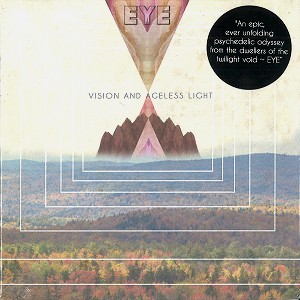 EYE / アイ / VISION AND AGELESS LIGHT