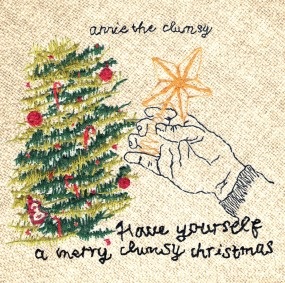 ANNIE THE CLUMSY / アニー・ザ・クラムジー / Have Yourself A Merry Clumsy Christmas