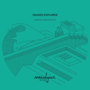SHADED EXPLORER / EMERALD WEAPON EP