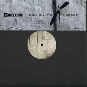 GIORGIO GIGLI & VSK / SILENT AGE EP