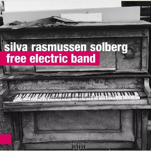 ALAN SILVA / アラン・シルヴァ / Free Electric Band