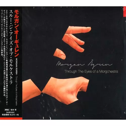 MORGAN AGREN / モルガン・オーギュレン / THROUGH THE EYES OF MORGCHESTRA / スルー・ジ・アイズ・オブ・モルケストラ