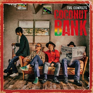 ココナツ・バンク / THE COMPLETE COCONUT BANK