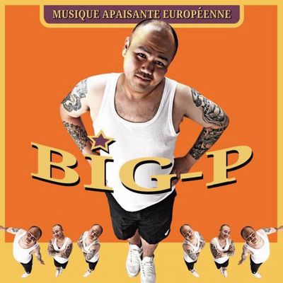 DJ BIG-P / Musique Apaisante Europeenne