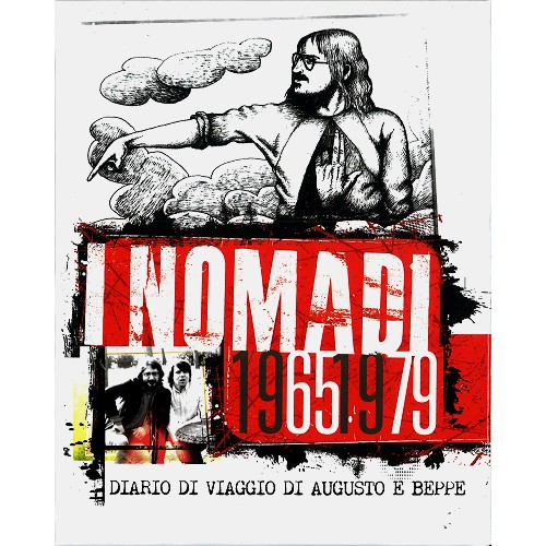 I NOMADI / イ・ノマディ / I NOMADI 1965/1979: DIARIO DI VIAGGIO DI AUGUSTO E BEPPE: SUPER DE LUXE