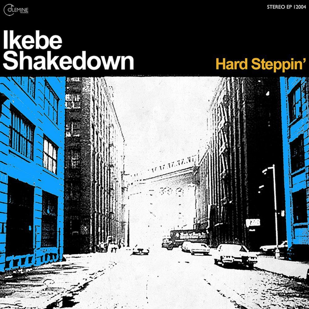 IKEBE SHAKEDOWN / イーケイベイ・シェイクダウン / HARD STEPPIN' (LP)