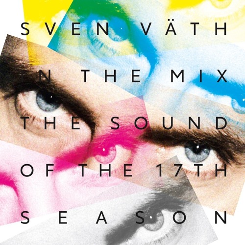 SVEN VATH / スヴェン・フェイト / THE SOUND OF THE 17TH SEASON