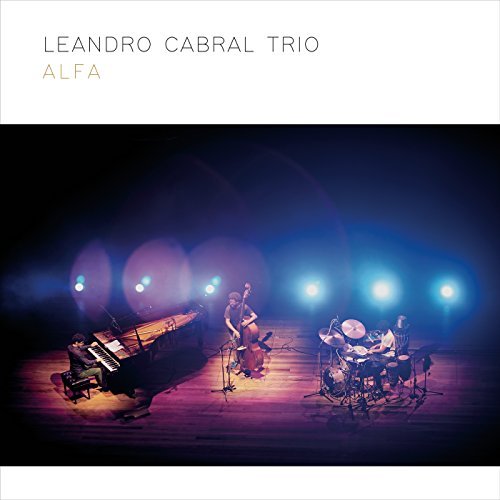 LEANDRO CABRAL TRIO / レアンドロ・カブラル・トリオ / ALFA
