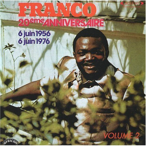 FRANCO ET LE TOUT PUISSANT OK JAZZ / フランコ&TPOKジャズ  / 20EME ANNIVERSAIRE 1956 1976 VOL.2