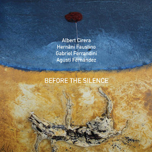 ALBERT CIRERA / アルベルト・シレラ / Before The Silence