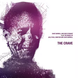 DAVE BURRELL / デイヴ・バレル / Crave Play The Music Of Jelly Roll Morton And Dave Burrell(LP)