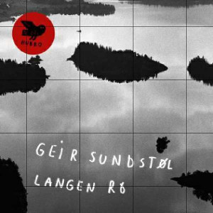 GEIR SUNDSTOL / Langen Ro(LP)