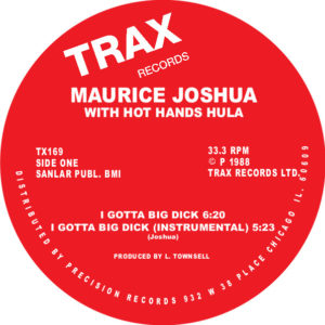 MAURICE JOSHUA WITH HOT HANDS HULA / I GOTTA BIG DICK(REISSUE)