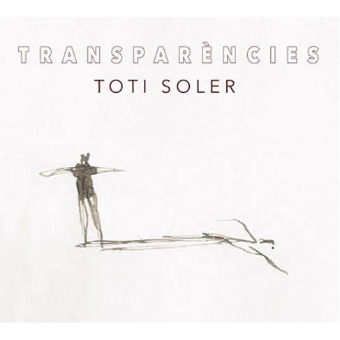 TOTI SOLER / トティ・ソレール / TRANSPARENCIE