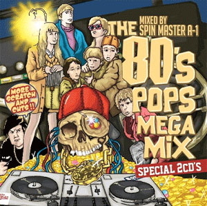 SPIN MASTER A-1 (ex DJ A-1) / THE 80's Mega Mix Special
