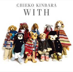 CHIEKO KINBARA / 金原千恵子 / WITH