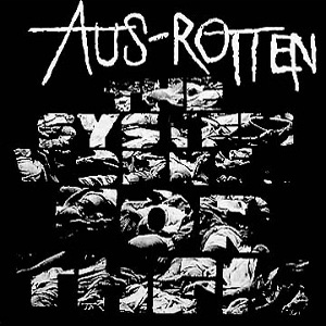 AUS-ROTTEN / SYSTEM WORKS FOR THEM (LP)
