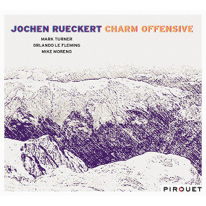 JOCHEN RUECKERT / ヨッケン・リュッカート / Charm Offensive