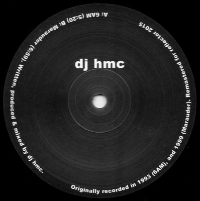 DJ HMC / 6AM/MAURADER
