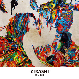 ZIRASHI / OVER