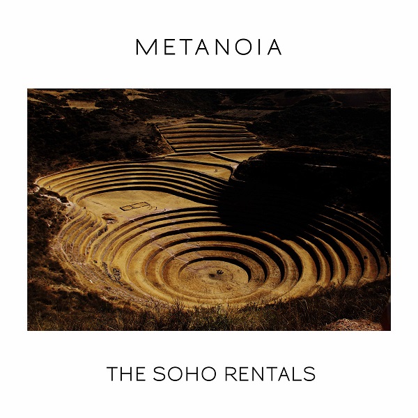 THE SOHO RENTALS / ザ・ソーホー・レンタルス / METANOIA