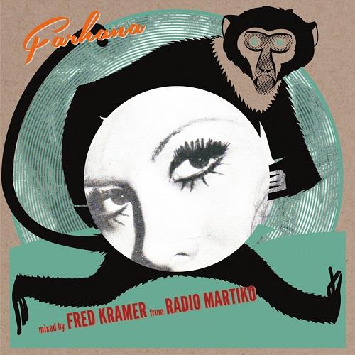 FRED KRAMER (RADIO MARTIKO) / フレッド・クラメル / FARHANA
