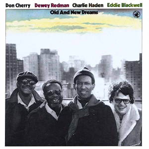 DON CHERRY / ドン・チェリー / Old And New Dreams