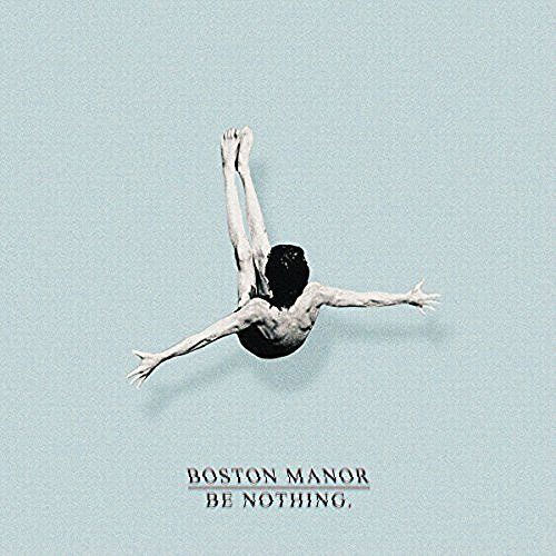 BOSTON MANOR / BE NOTHING (輸入盤CD)