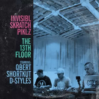INVISIBLE SKRATCH PIKLZ / 13TH FLOOR "2LP"