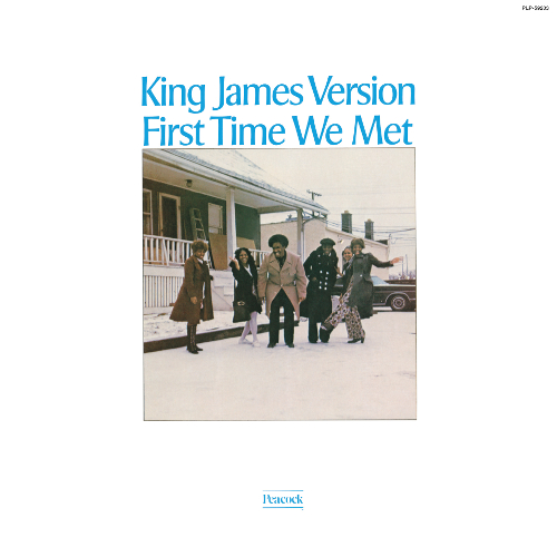 KING JAMES VERSION / キング・ジェイムス・ヴァージョン / ファースト・タイム・ウィ・メット (LP)