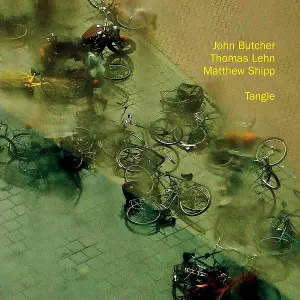 JOHN BUTCHER / ジョン・ブッチャー / Tangle