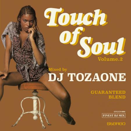 DJ TOZAONE / TOUCH OF SOUL 2