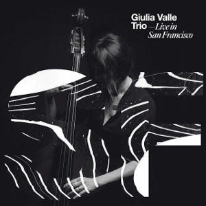 GIULIA VALLE / ジューリア・ヴァレ / Live In San Francisco