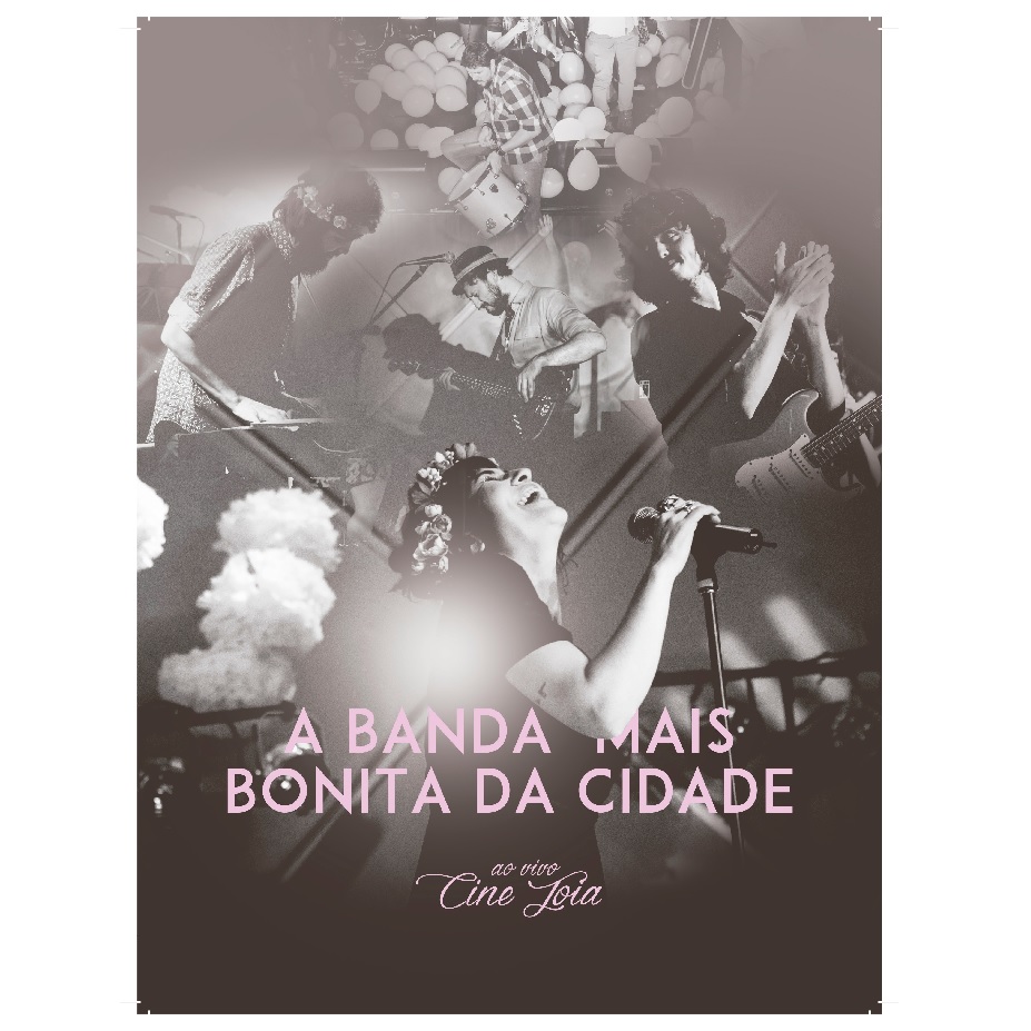A BANDA MAIS BONITA DA CIDADE  / ア・バンダ・マイス・ボニータ・ダ・シダーヂ / AO VIVO CINE JOIA (DVD)