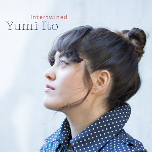 YUMI ITO / Intertwined