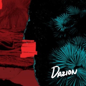 DAZION / DON'T GET ME WRONG EP