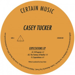 CASEY TUCKER / EXPECTATIONS EP